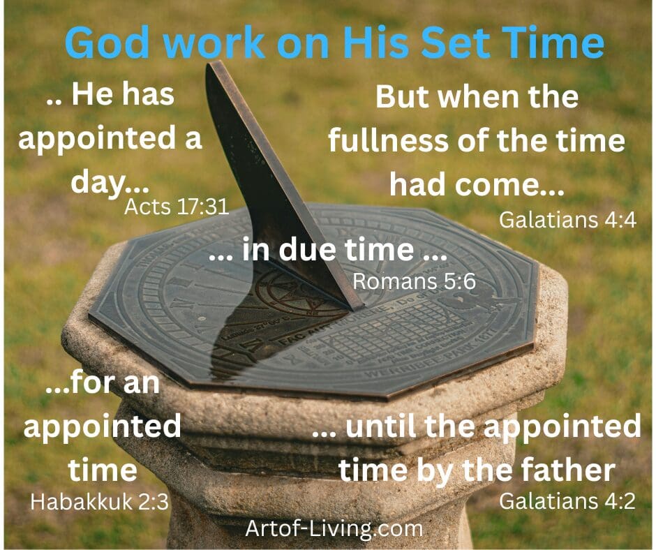 God work on His set time